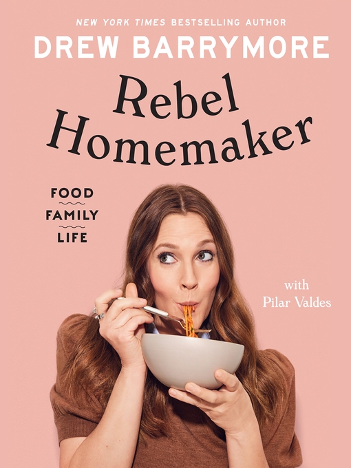 Title details for Rebel Homemaker by Drew Barrymore - Wait list